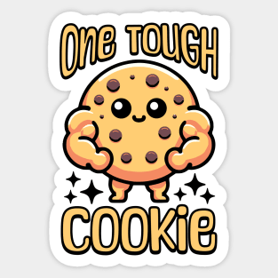 One Tough Cookie! Cute Cookie Pun Sticker